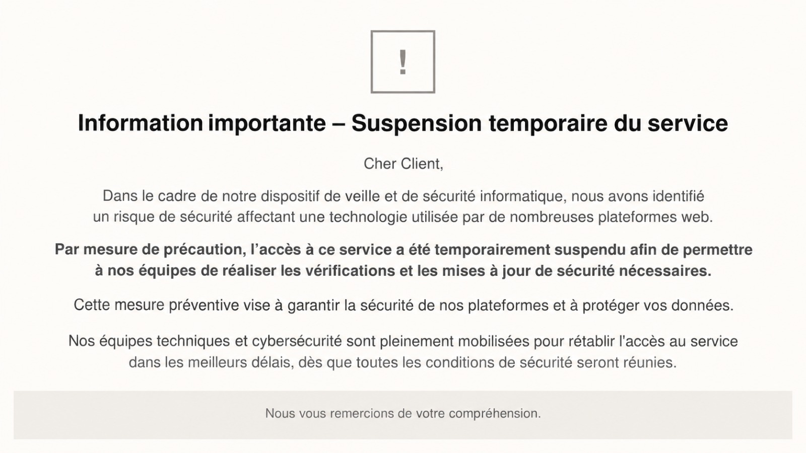 Information importante : suspension temporaire du service pour des vérifications et mises à jour de sécurité.